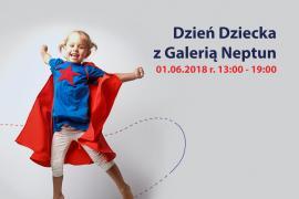 <b>Dzień Dziecka z Galerią Neptun</b>