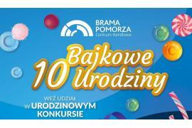 <b> To już 10 lat Centrum Handlowego Brama Pomorza! ZAPRASZAMY DO UDZIAŁU W KONKURSIE! (REGULAMIN) </b>