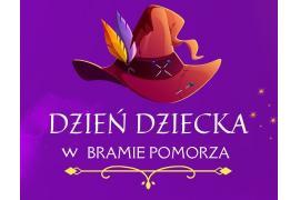 <b> DZIEŃ DZIECKA w BRAMIE POMORZA! ZAPRASZAMY RÓWNIEŻ na ŚWIATOWY DZIEŃ PSZCZÓŁ</b>