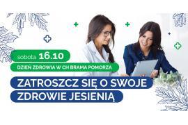 <b>Galeria Brama Pomorza.<br> Zatroszcz się o swoje zdrowie jesienią! (PROGRAM)</b>