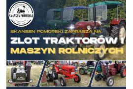 <b>GM. CZERSK. Skansen Pomorski. ZLOT TRAKTORÓW I MASZYN ROLNICZYCH. KONCERT Malowany Ptak – Rafał Żywicki i Łukasz Kurpet. ZAPRASZAMY! (WIDEO - ZAPOWIEDŹ)</b>