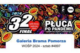 <b> 32. FINAŁ WOŚP W BRAMIE POMORZA - 28 STYCZNIA 2024. ZAPRASZAMY! (PROGRAM) </b>